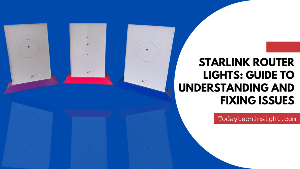 Starlink Router Lights: Guide to Understanding and Fixing Issues