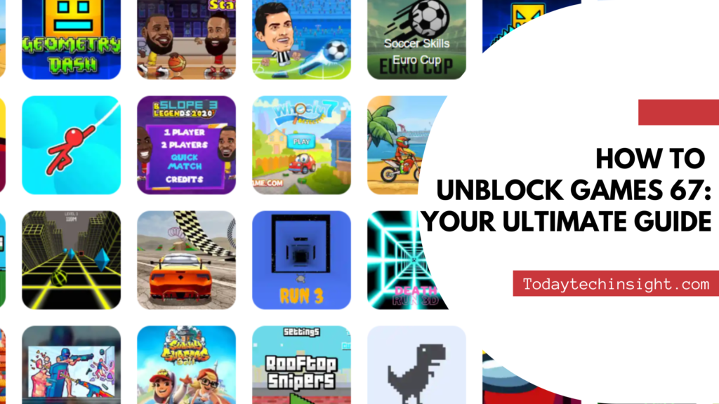 Unblock Games 67